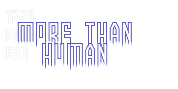 More than human font free