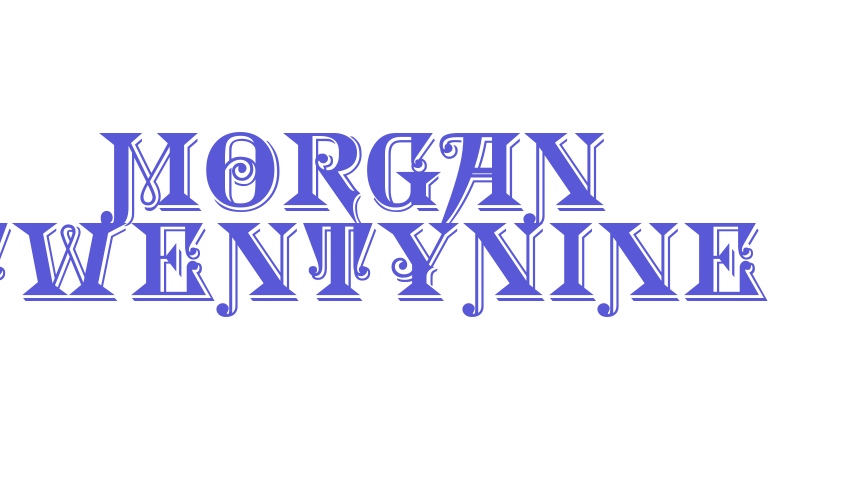 Morgan TwentyNine Font