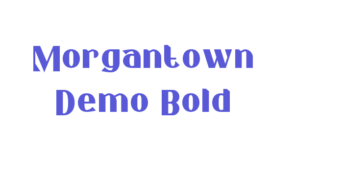 Morgantown Demo Bold Font