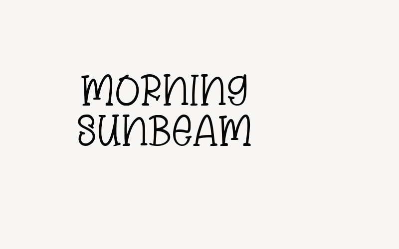 Morning Sunbeam Font