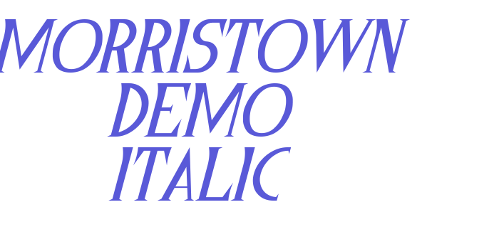 Morristown Demo Italic Font