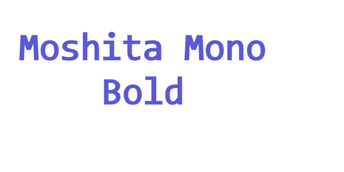 Moshita Mono Bold Font