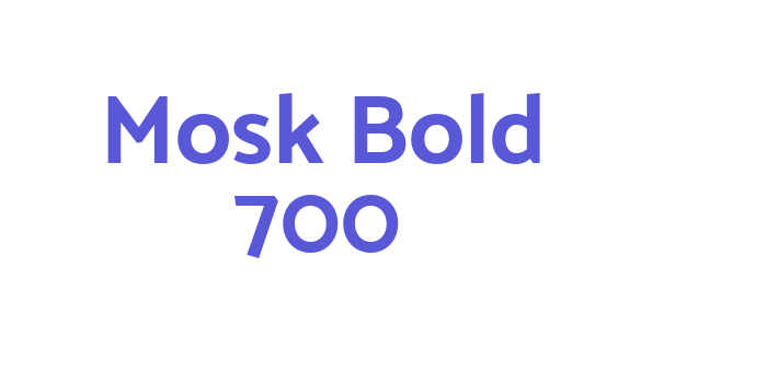 Mosk Bold 700 Font Download