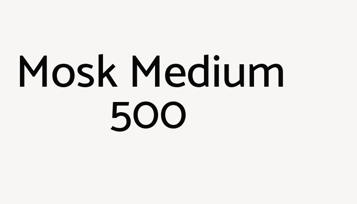 Mosk Medium 500 font download