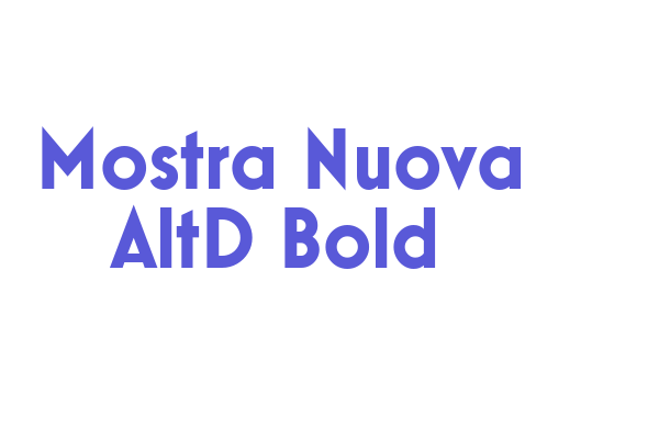 Mostra Nuova AltD Bold Font