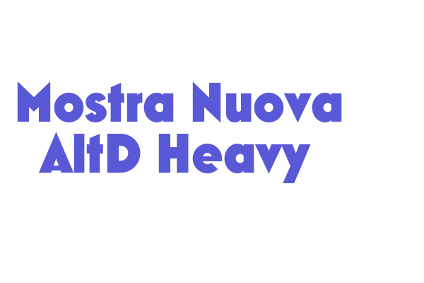 Mostra Nuova AltD Heavy Font