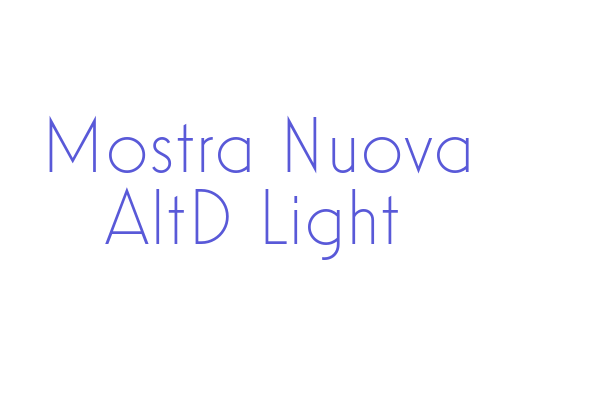 Mostra Nuova AltD Light Font