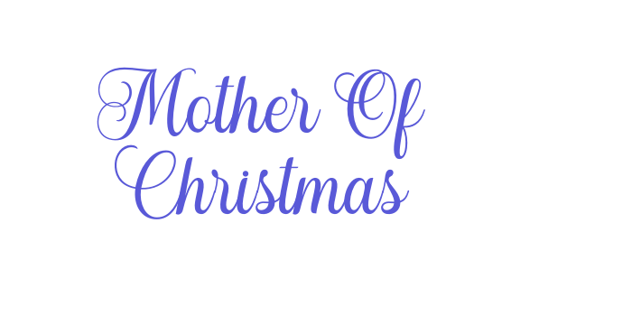 Mother Of Christmas Font