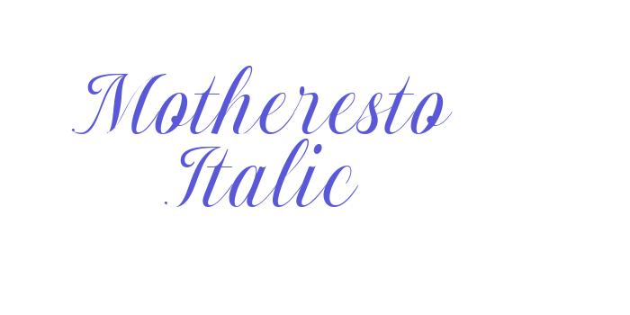 Motheresto Italic Font Download