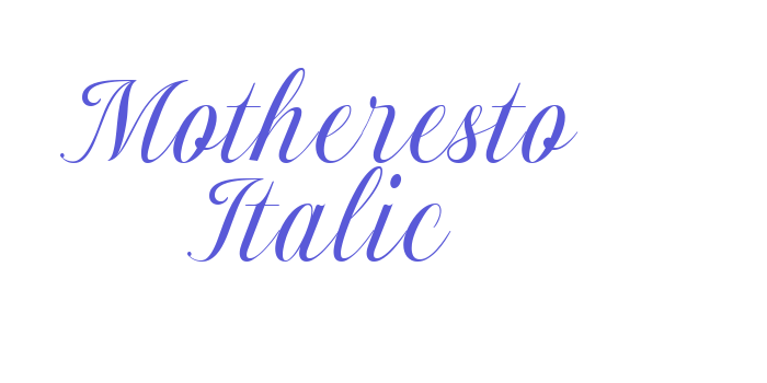 Motheresto Italic Font