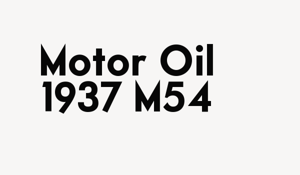 Motor Oil 1937 M54 Font