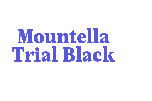 Mountella Trial Black Font