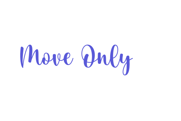 Move Only Font