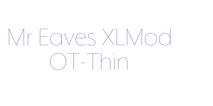 Mr Eaves XLMod OT-Thin Font Download