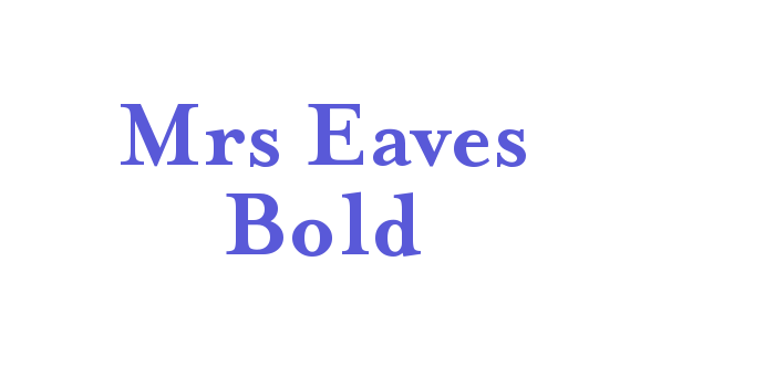 Mrs Eaves Bold Font Download