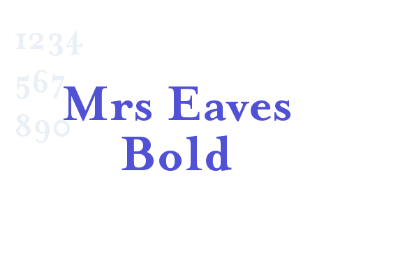 Mrs Eaves Bold