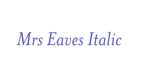 Mrs Eaves Italic Font Download