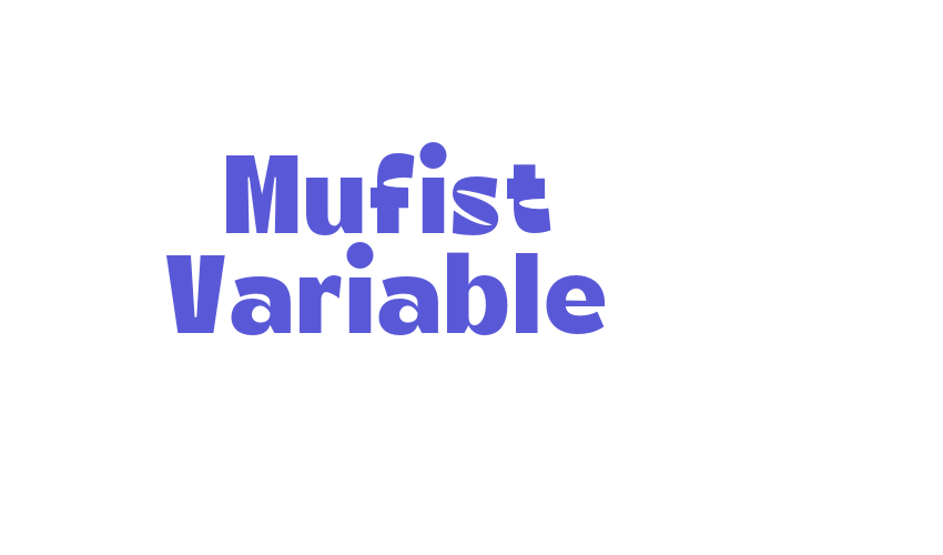 Mufist Variable Font