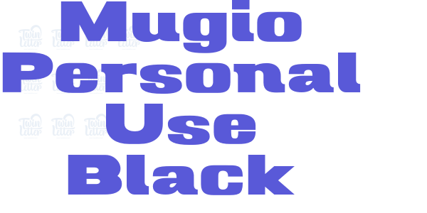 Mugio Personal Use Black font