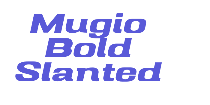 Mugio Bold Slanted Font Download