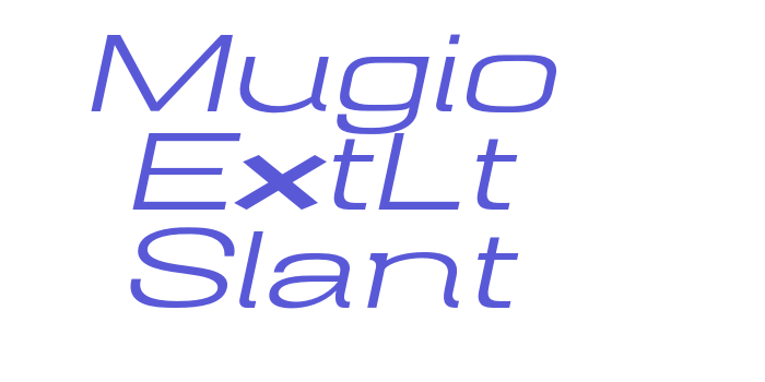 Mugio ExtLt Slant Font