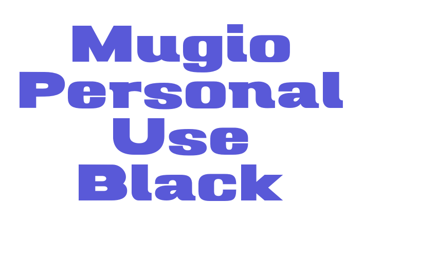 Mugio Personal Use Black Font Download