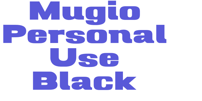 Mugio Personal Use Black Font Download