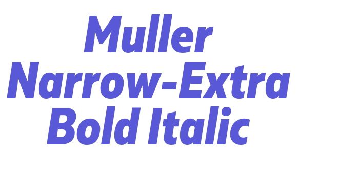 Muller Narrow-Extra Bold Italic Font