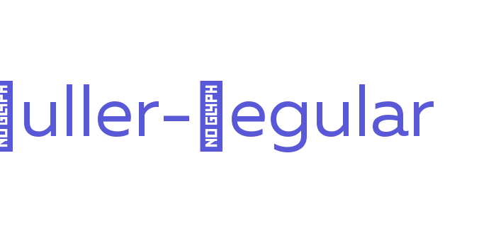 Muller-Regular Font