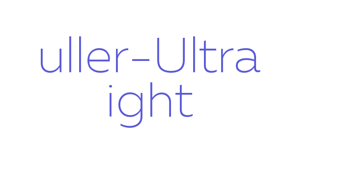 Muller-Ultra Light Font