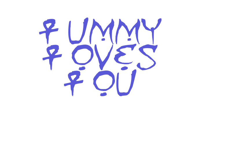 Mummy Loves You Font