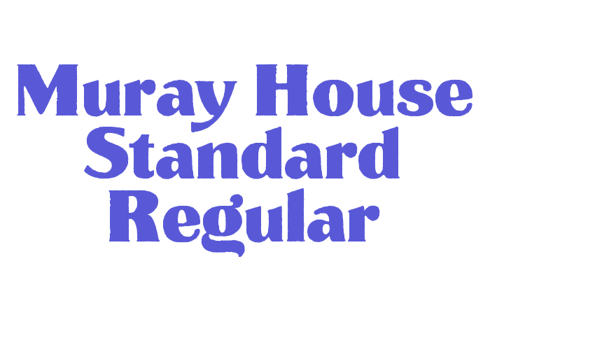 Muray House Standard Regular Font