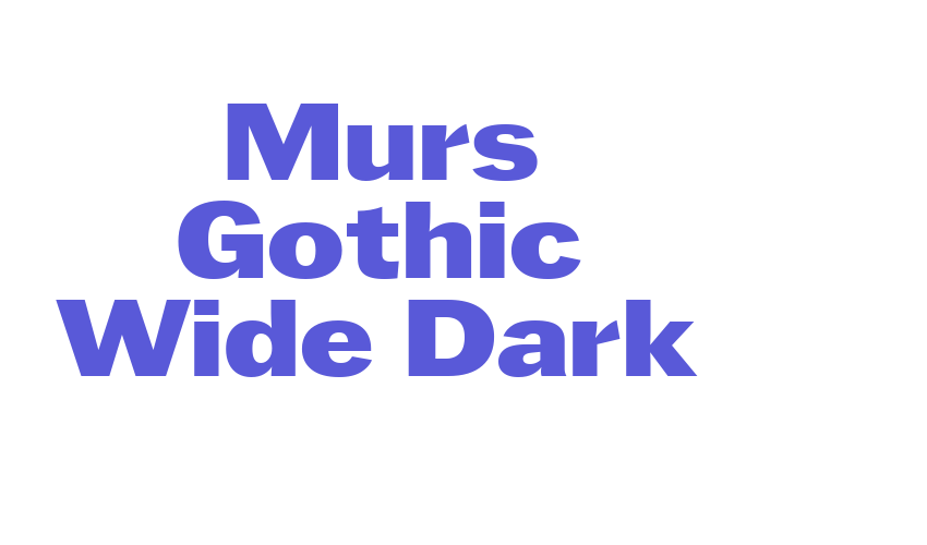 Murs Gothic Wide Dark Font Download