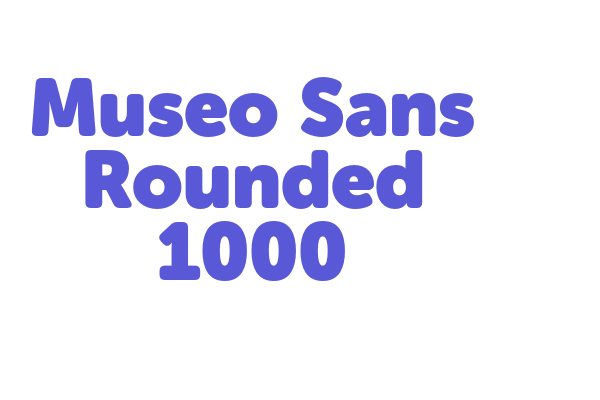 Museo Sans Rounded 1000 Font