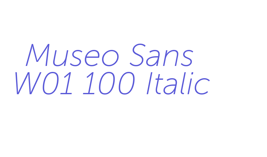 Museo Sans W01 100 Italic Font Download