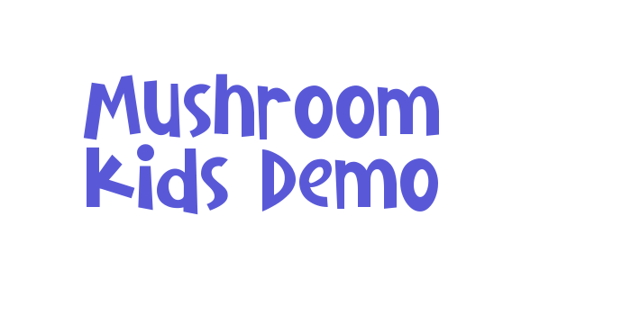 Mushroom Kids Demo Font Download