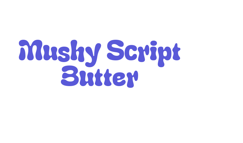 Mushy Script Butter Font