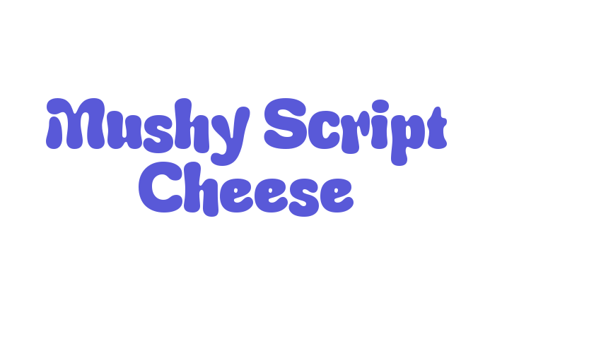 Mushy Script Cheese Font