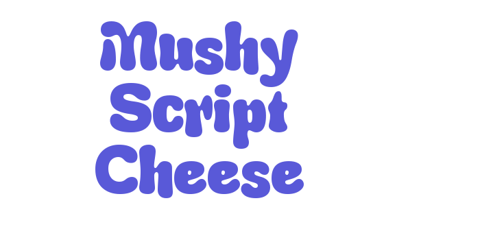 Mushy Script Cheese Font