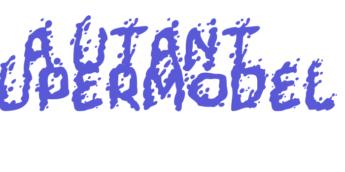 Mutant Supermodel Font Download