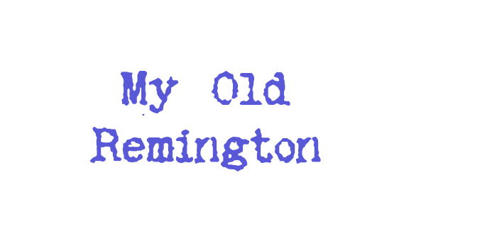 My Old Remington Font Download