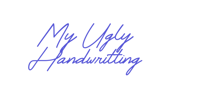 My Ugly Handwritting Font Download