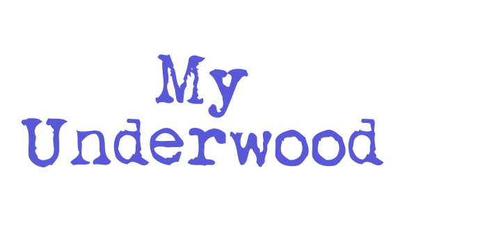 My Underwood Font