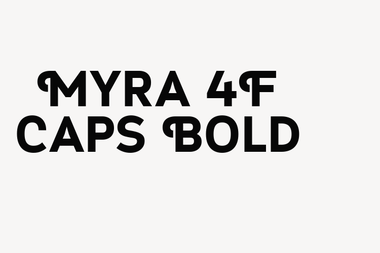 Myra 4F Caps Bold font download