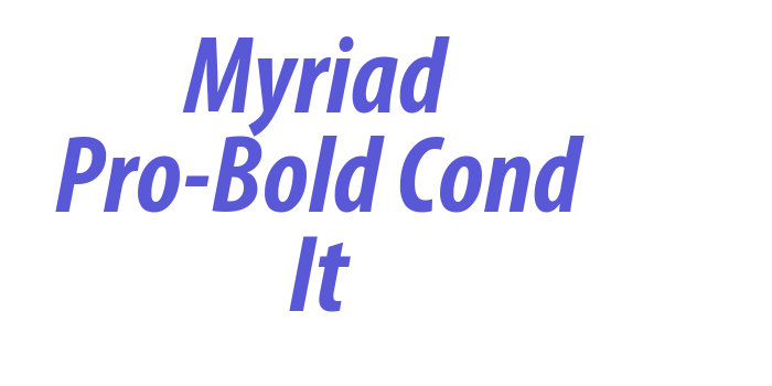 Myriad Pro-Bold Cond It Font