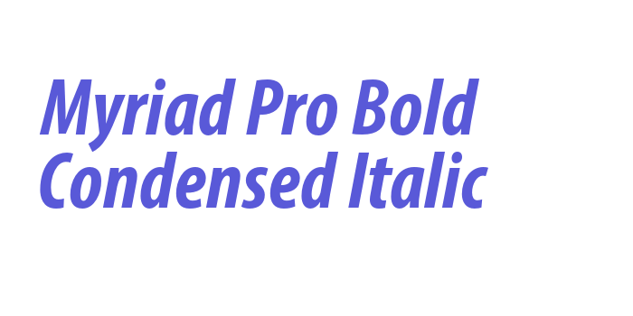 Myriad Pro Bold Condensed Italic Font Download