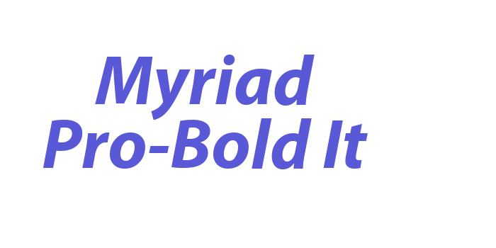 Myriad Pro-Bold It Font