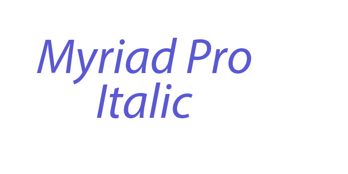 Myriad Pro Italic Font