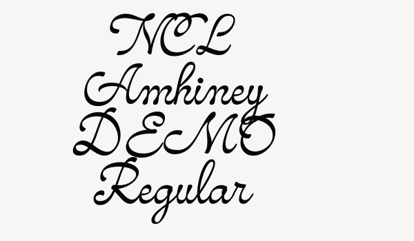 NCL Amhiney DEMO Regular Font