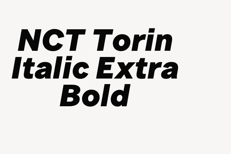 NCT Torin Italic Extra Bold font download